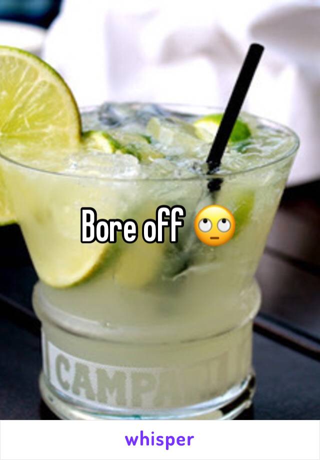 Bore off 🙄