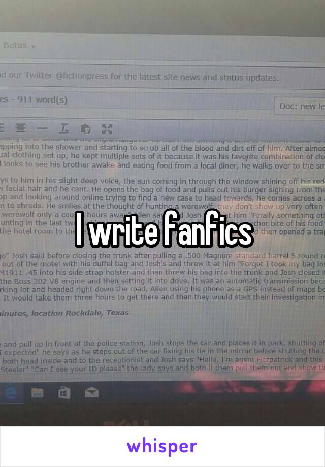 I write fanfics