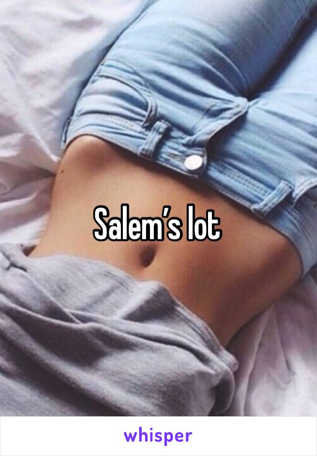 Salem’s lot 