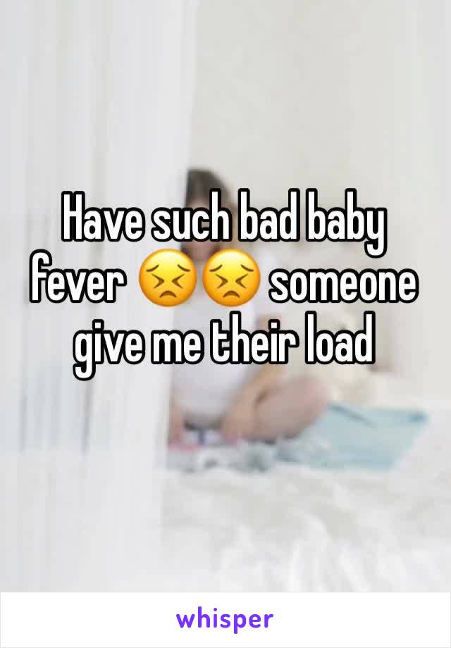 Have such bad baby fever 😣😣 someone give me their load