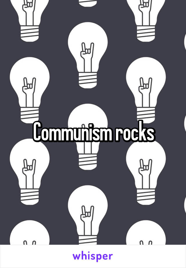 Communism rocks