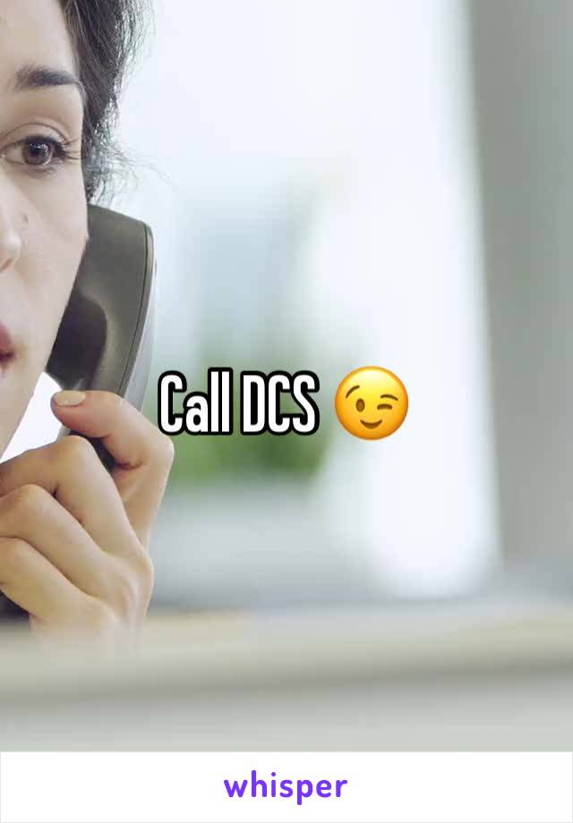 Call DCS 😉