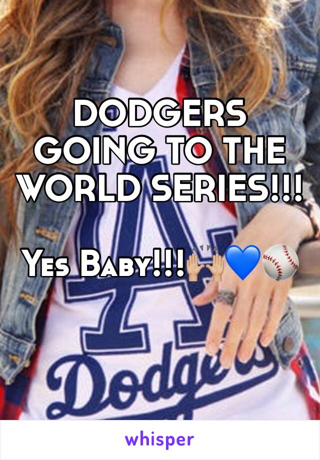 DODGERS GOING TO THE WORLD SERIES!!!

Yes Baby!!!🙌🏼💙⚾️