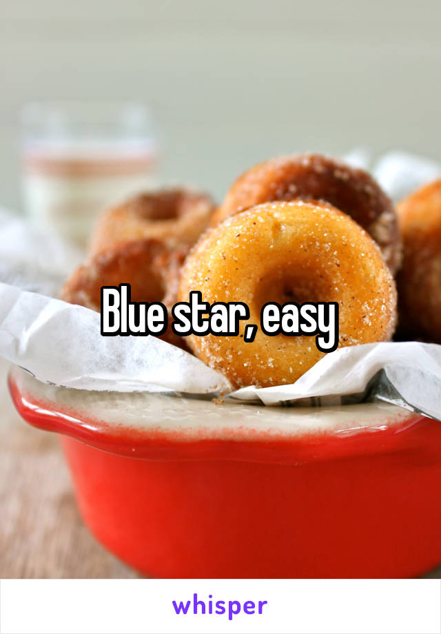 Blue star, easy 
