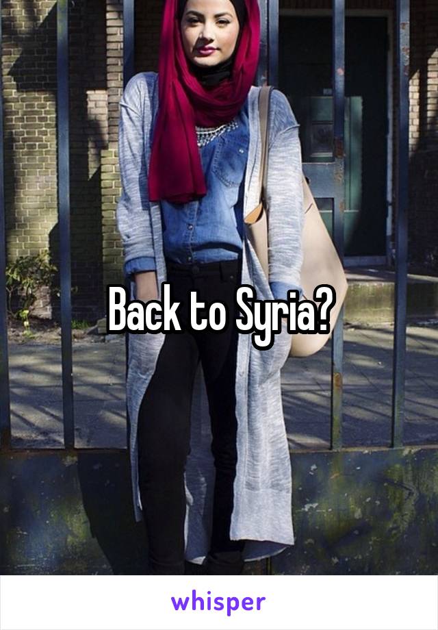 Back to Syria?