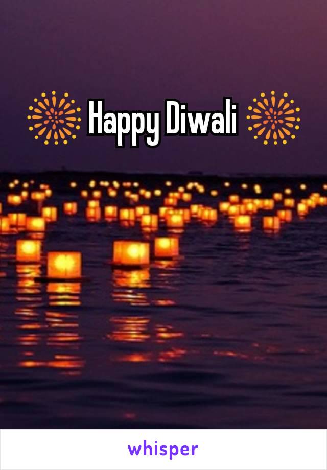 🎆 Happy Diwali 🎆