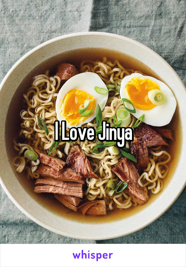 I Love Jinya