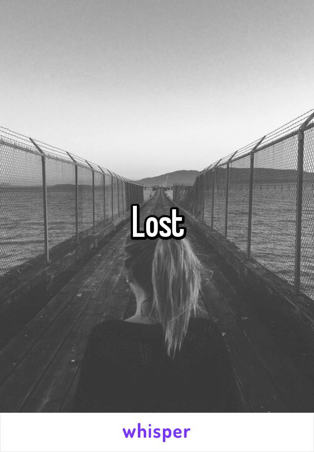 Lost