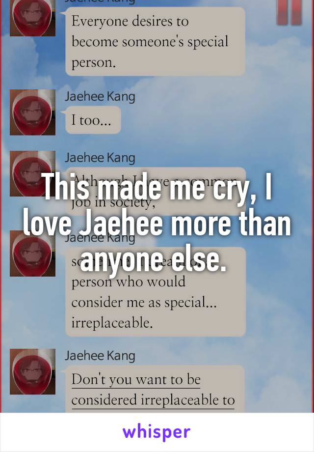 This made me cry, I love Jaehee more than anyone else. 