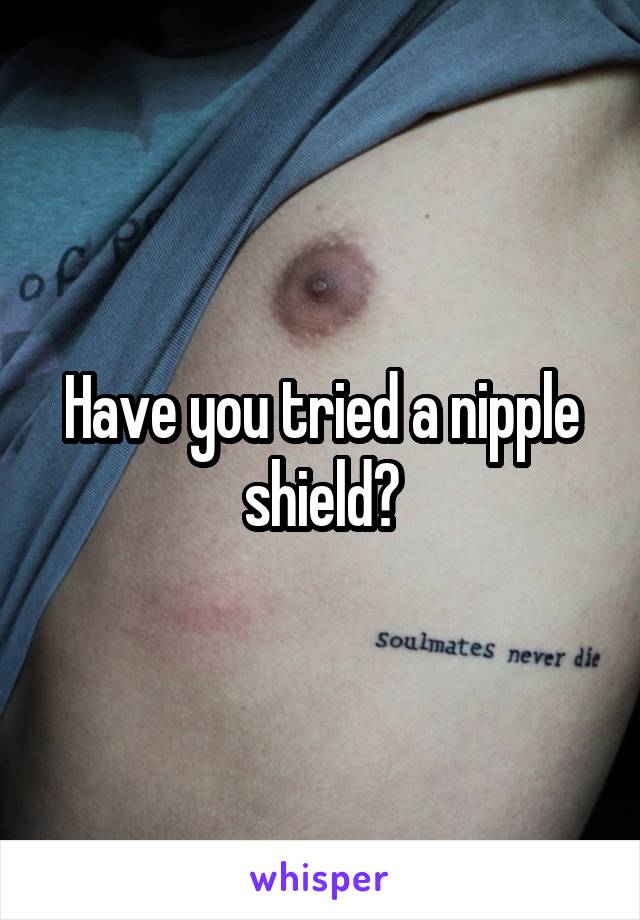 Have you tried a nipple shield?