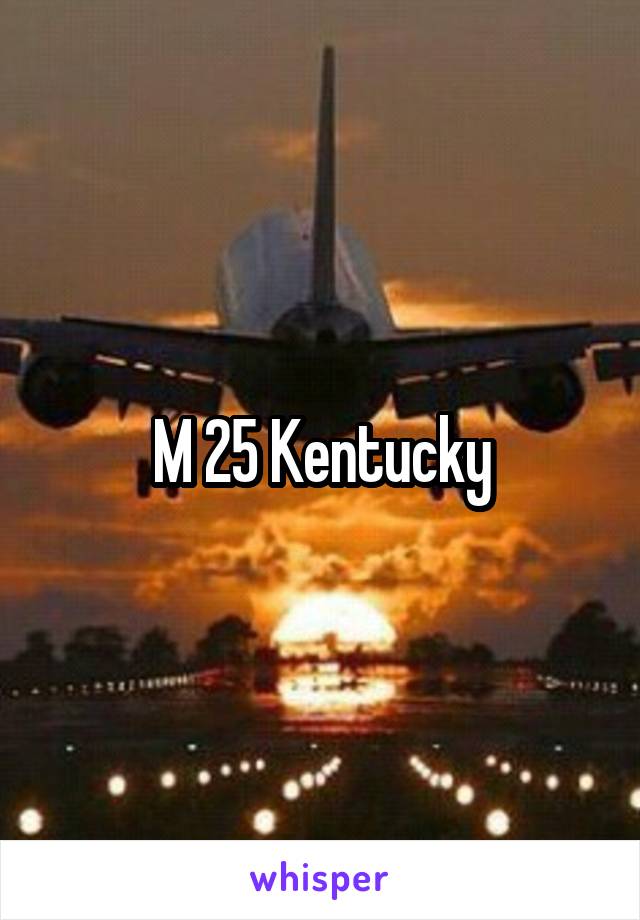M 25 Kentucky