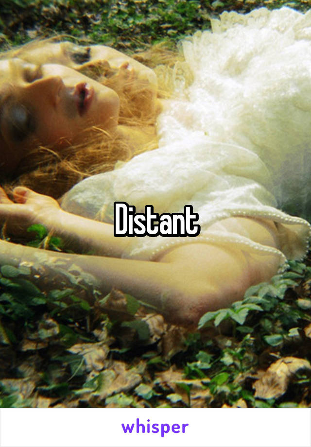 Distant