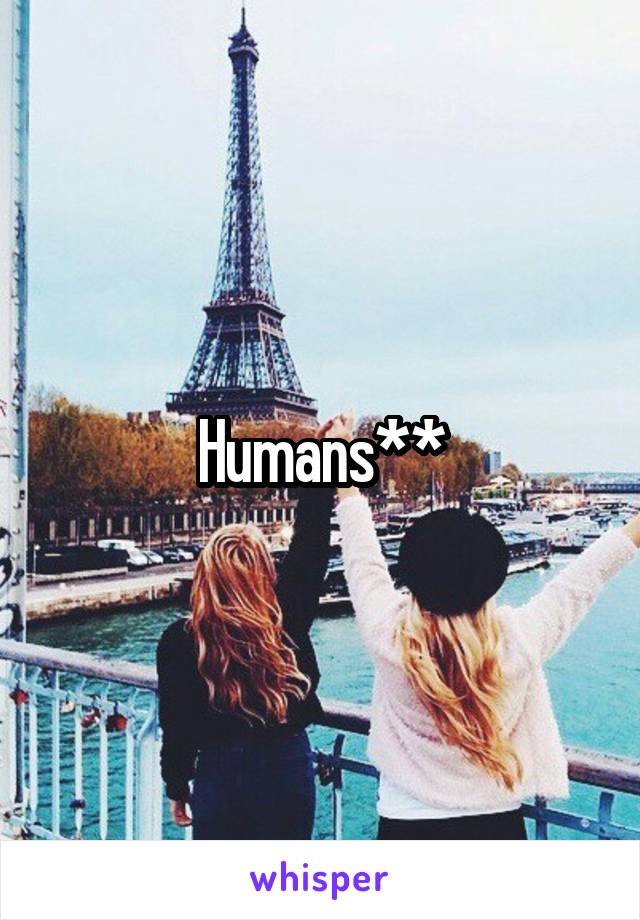 Humans**