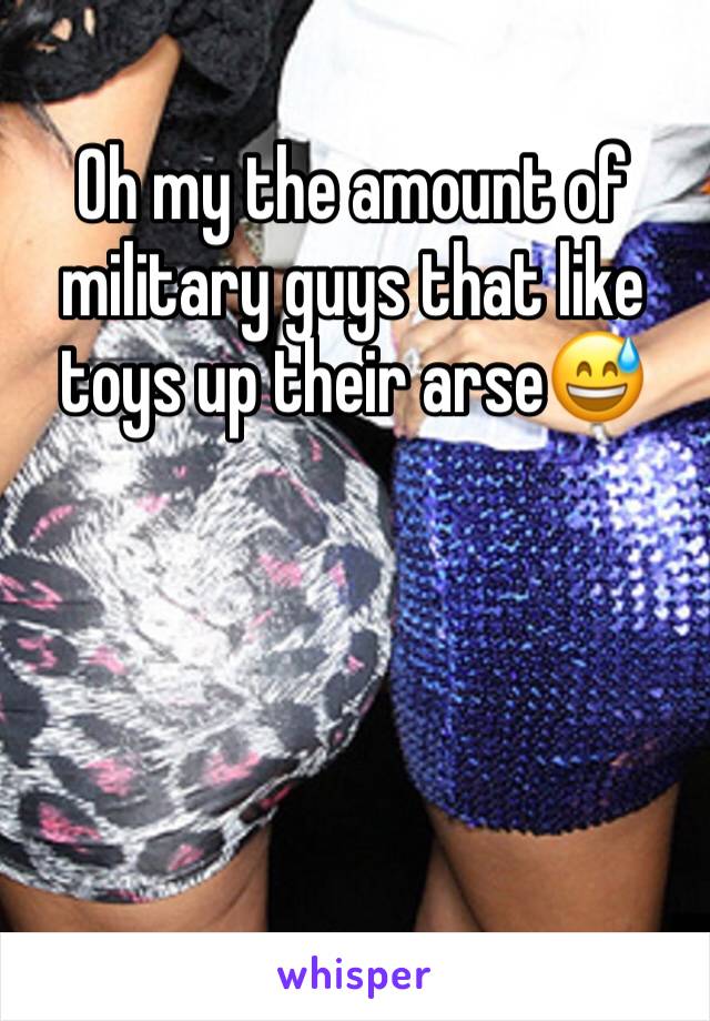 Oh my the amount of military guys that like toys up their arse😅