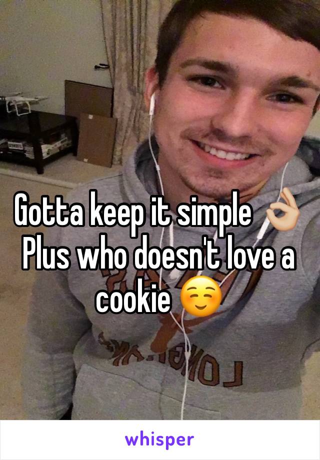 Gotta keep it simple 👌🏼
Plus who doesn't love a cookie ☺️