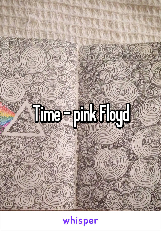 Time - pink Floyd