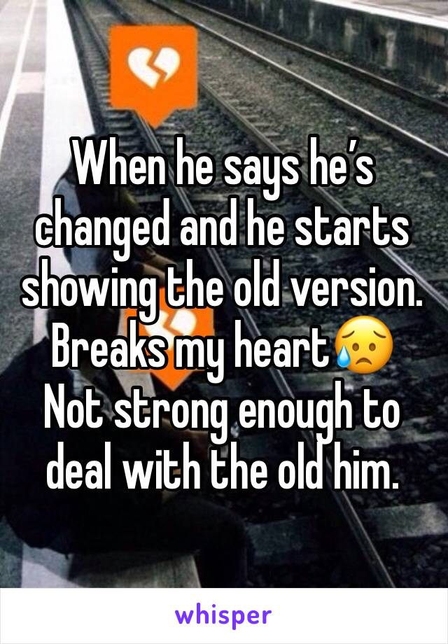 When he says he’s changed and he starts showing the old version. Breaks my heart😥
Not strong enough to deal with the old him. 
