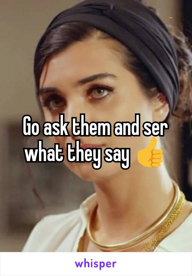 Go ask them and ser what they say 👍