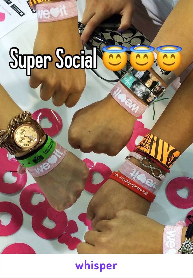 Super Social 😇😇😇