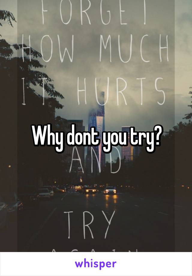 Why dont you try?