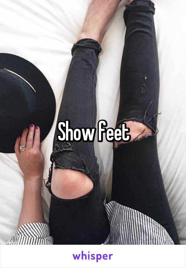 Show feet