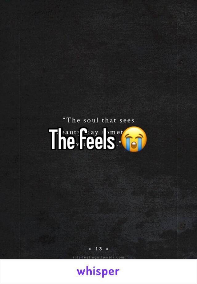The feels 😭