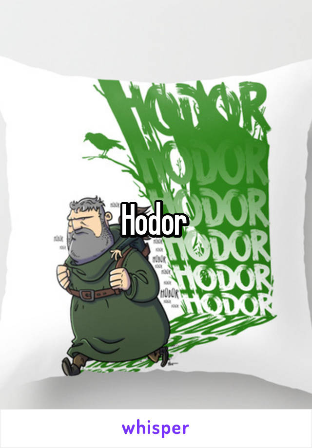 Hodor 
