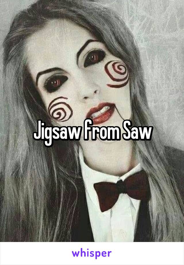 Jigsaw from Saw