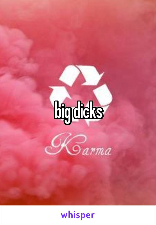 big dicks