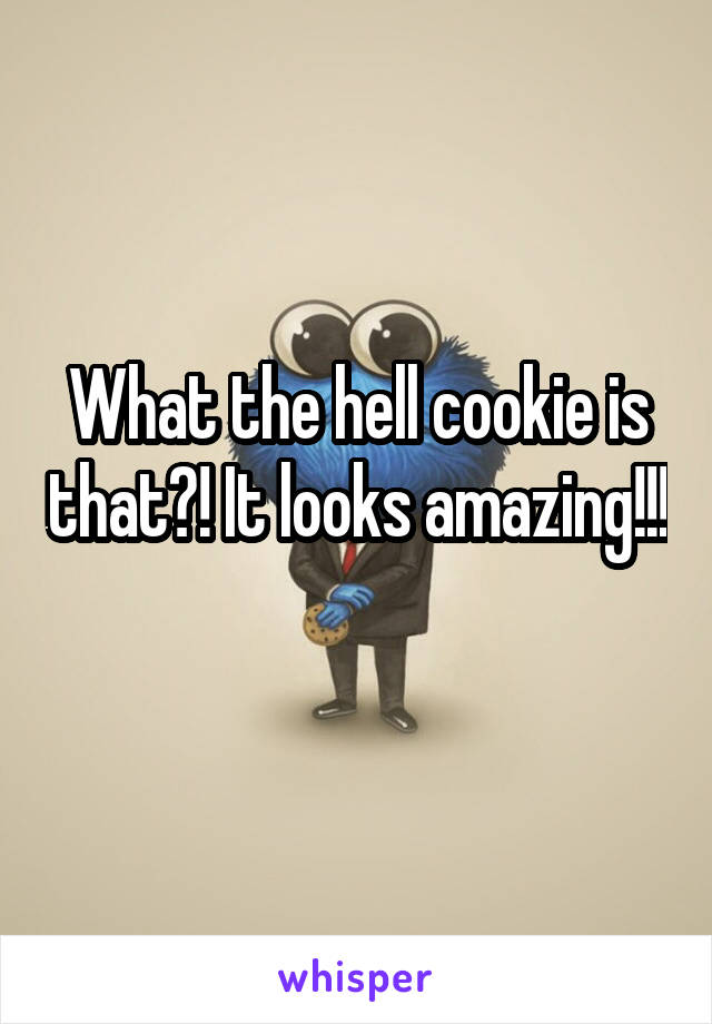 What the hell cookie is that?! It looks amazing!!! 
