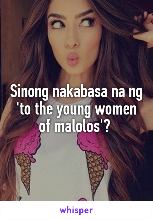 Sinong nakabasa na ng 'to the young women of malolos'? 