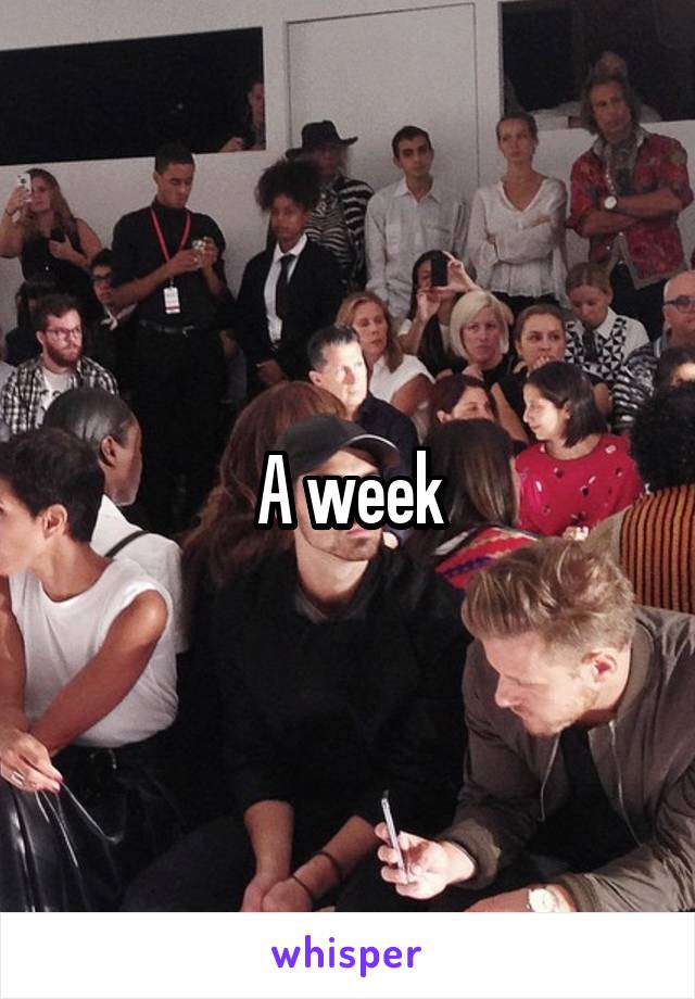 A week