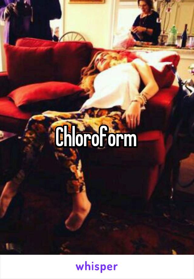 Chloroform 