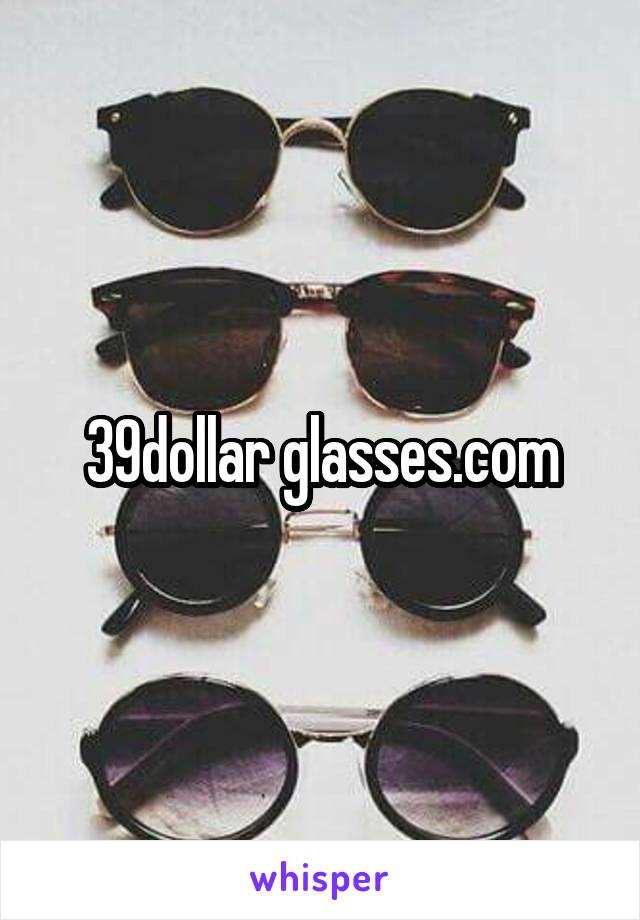 39dollar glasses.com