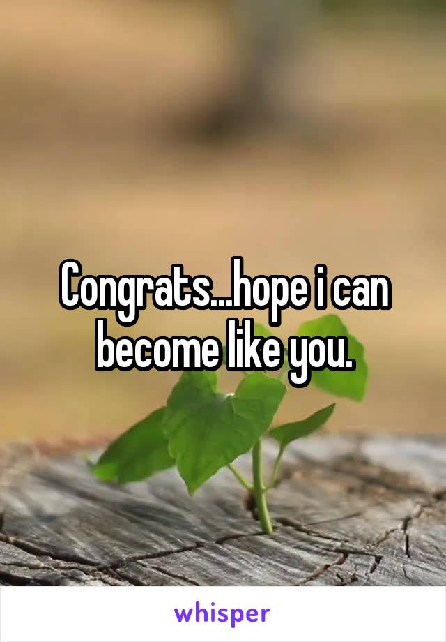 Congrats...hope i can become like you.