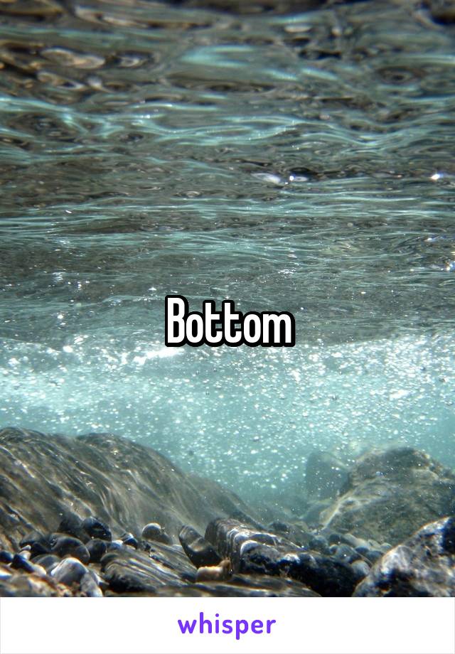 Bottom