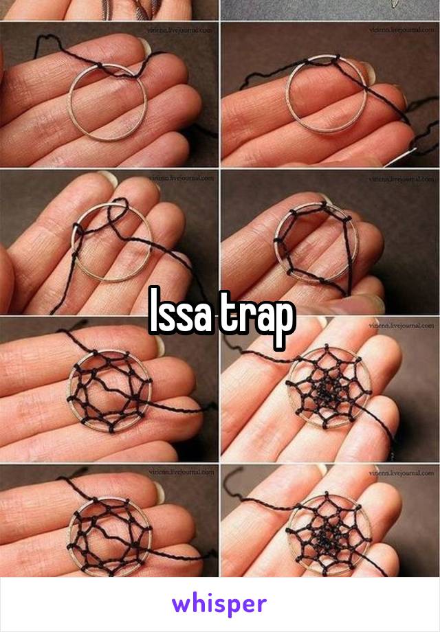 Issa trap