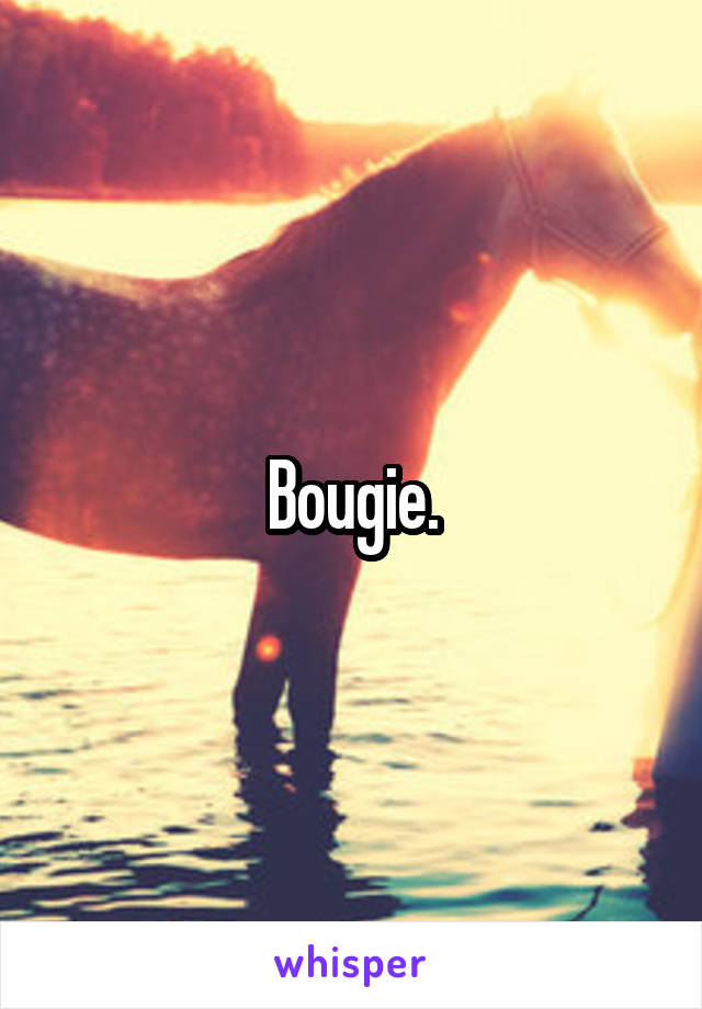 Bougie.