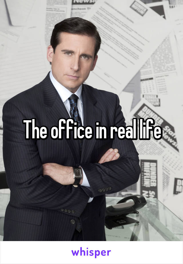 The office in real life