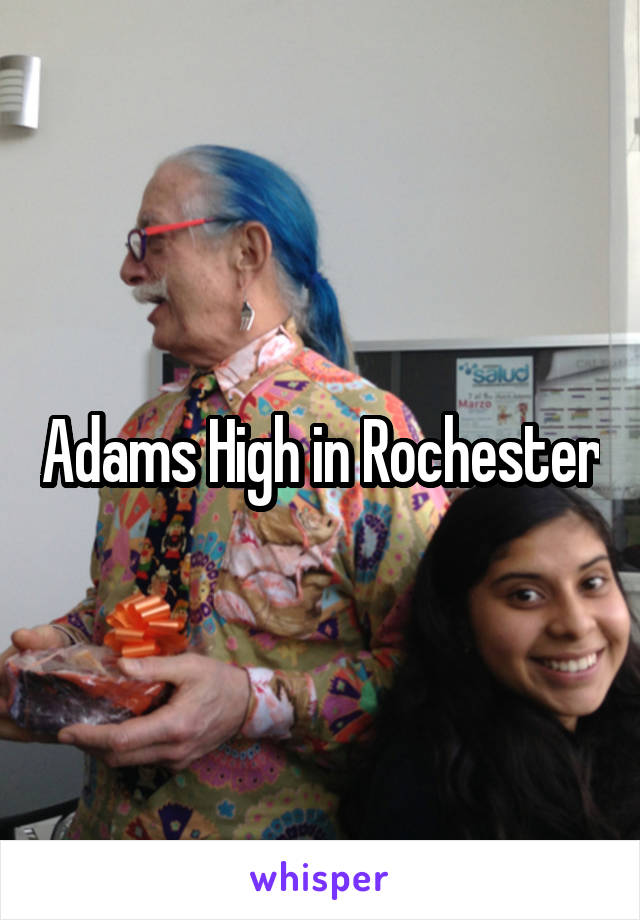 Adams High in Rochester