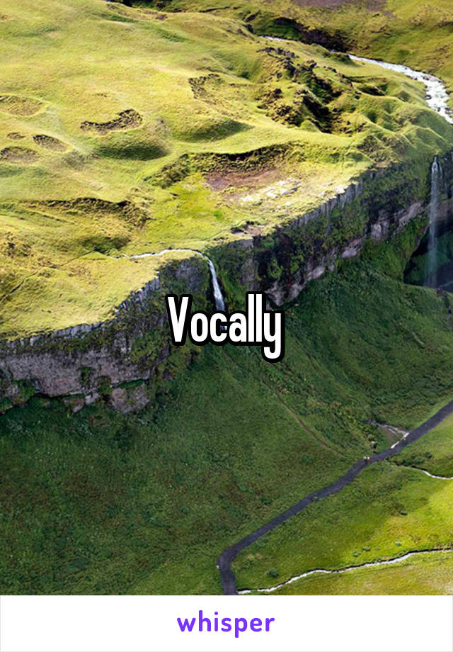 Vocally 