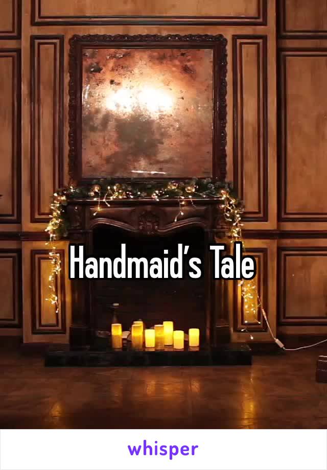 Handmaid’s Tale