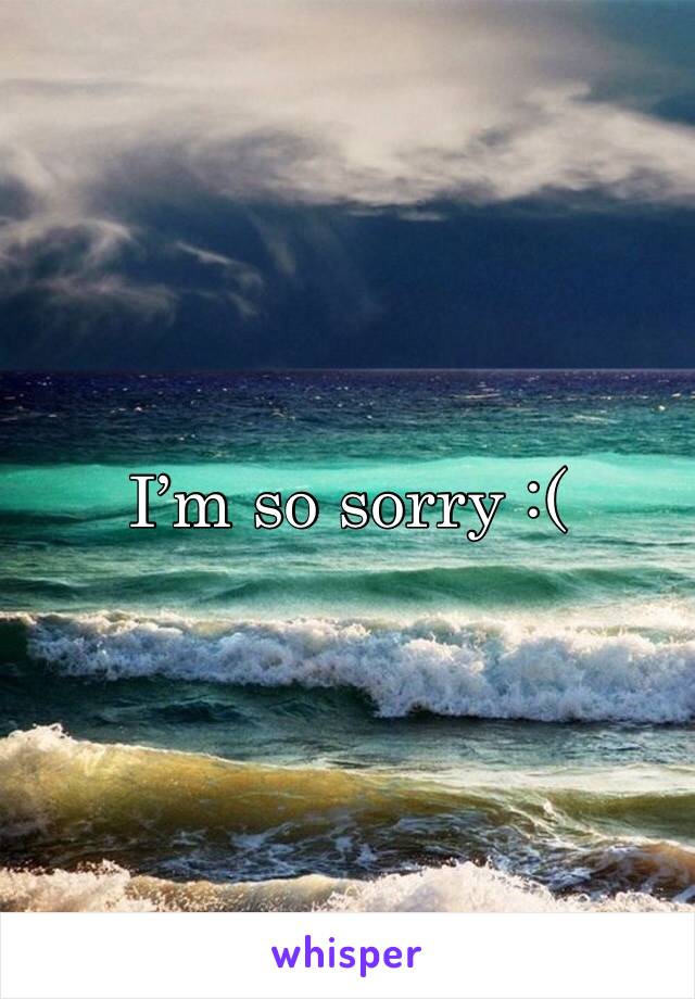 I’m so sorry :( 