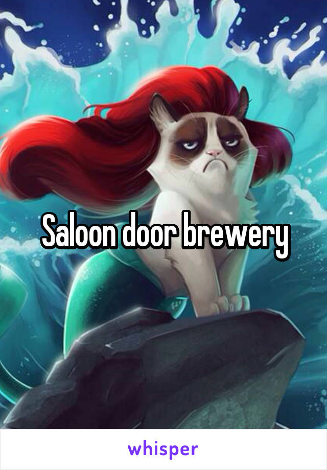 Saloon door brewery
