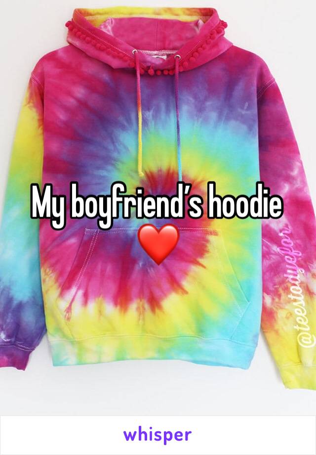 My boyfriend’s hoodie 
❤️