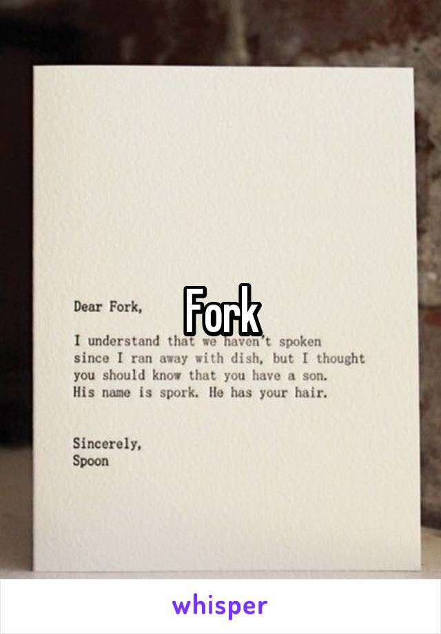 Fork