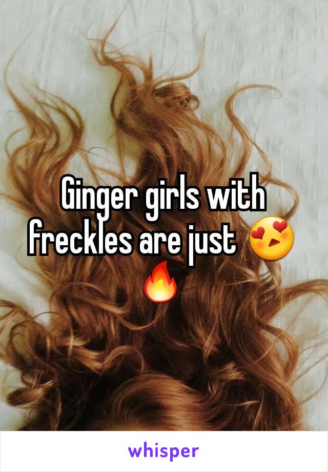 Ginger girls with freckles are just 😍 🔥 