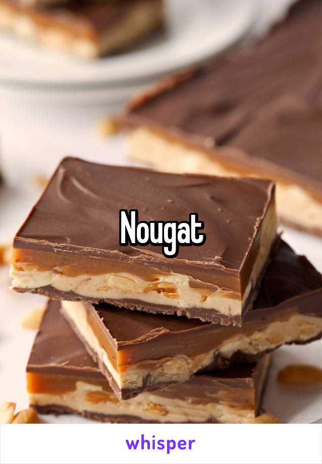 Nougat