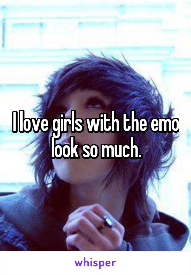 I love girls with the emo look so much.