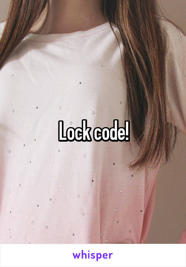 Lock code!